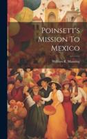Poinsett's Mission To Mexico