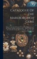 Catalogue Of The Marlborough Gems