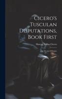 Cicero's Tusculan Disputations, Book First