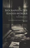 Biographien Der Kinder-Mörder