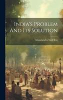 India's Problem And Its Solution