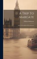 A Trip To Margate
