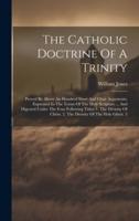 The Catholic Doctrine Of A Trinity