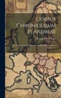 Corpus Chronicorum Flandriae