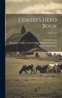 Coates's Herd Book; Volume 26