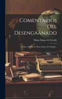 Comentarios Del Desengaãnado