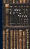 Catalogo De La Libreria De P. Vindel