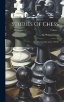 Studies Of Chess