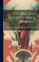 Church And Sunday-School Hymnal /