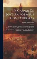 D. Gaspar De Jovellanos A Sus Compatriotas