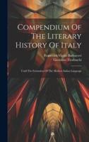 Compendium Of The Literary History Of Italy