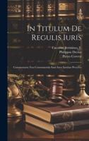 In Titulum De Regulis Iuris