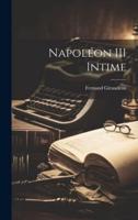 Napoléon III Intime