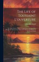 The Life of Toussaint L'ouverture