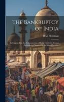 The Bankruptcy of India