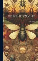 Die Bienenzucht