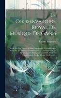 Le Conservatoire Royal De Musique De Gand