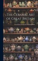 The Ceramic Art of Great Britain