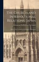 The Church and International Relations, Japan