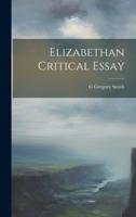 Elizabethan Critical Essay
