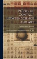Points of Contact Between Science and Art