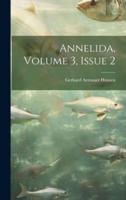 Annelida, Volume 3, Issue 2