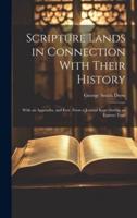 Scripture Lands in Connection With Their History
