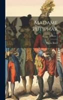 Madame Putiphar; Volume 2