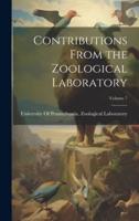 Contributions From the Zoological Laboratory; Volume 7