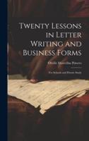 Twenty Lessons in Letter Writing and Business Forms