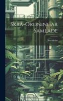 Skrå-Ordningar Samlade