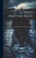 Le Droit Maritime Belge