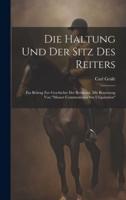 Die Haltung Und Der Sitz Des Reiters