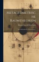Metageometrische Raumtheorien