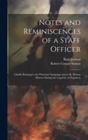 Notes and Reminiscences of a Staff Officer