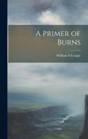 A Primer of Burns