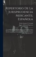 Repertorio De La Jurisprudencia Mercantil Española