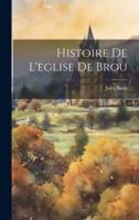 Histoire De L'eglise De Brou
