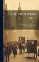The Victorian Age;