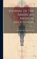 Journal of the American Medical Association; Volume 7