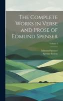 The Complete Works in Verse and Prose of Edmund Spenser; Volume 4