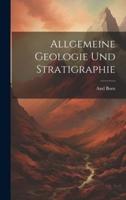 Allgemeine Geologie Und Stratigraphie
