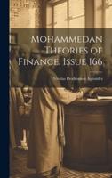 Mohammedan Theories of Finance, Issue 166