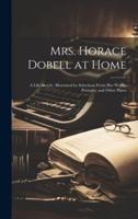 Mrs. Horace Dobell at Home