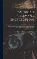 American Rifleman's Encyclopedia
