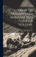 Ueber Die Mundart Der Mandäer Von Theodor Nöldeke.