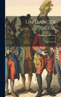 Un Danger Social