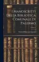 I Manoscritti Della Biblioteca Comunale Di Palermo; Volume 3