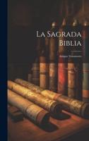 La Sagrada Biblia