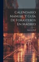 Calendario Manual Y Guía De Forasteros En Madrid